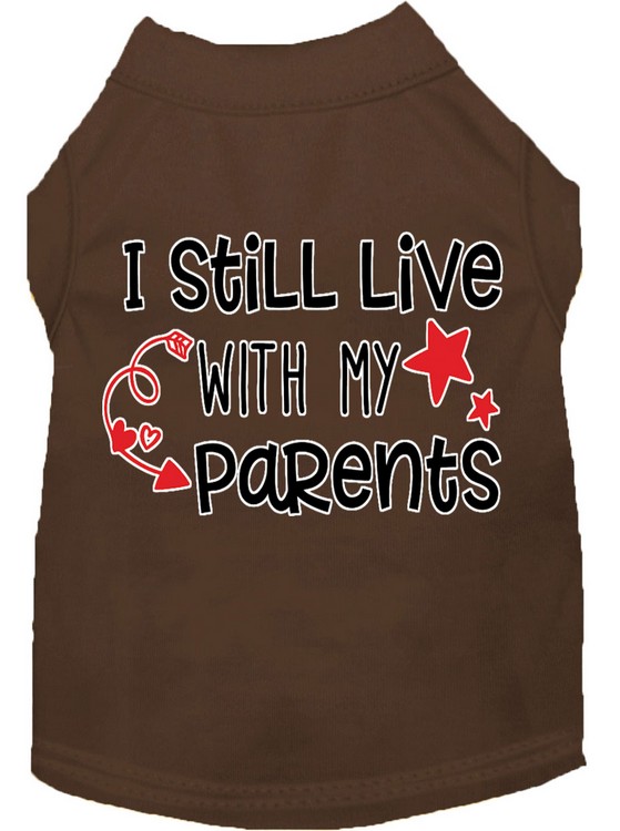 Still Live with my Parents Screen Print Dog Shirt Brown XXL